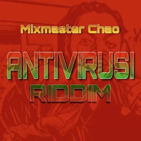 antivirusi riddim - mixmaster chao