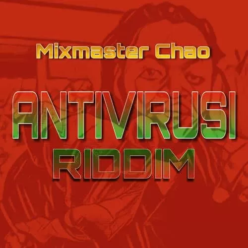 antivirusi riddim - mixmaster chao