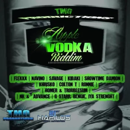 apple vodka riddim - tmg productions