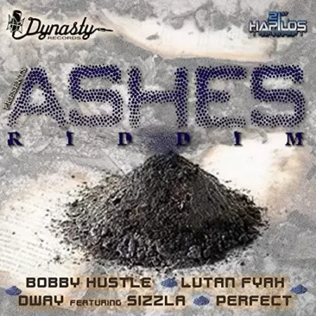 Ashes Riddim – Dynasty Records Ashes Riddim - Dynasty Records
