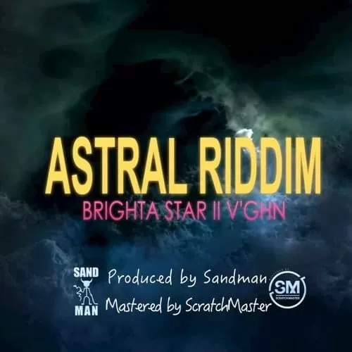 astral riddim - sandman productions
