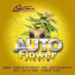 Auto Flower Riddim – Optimus Productions