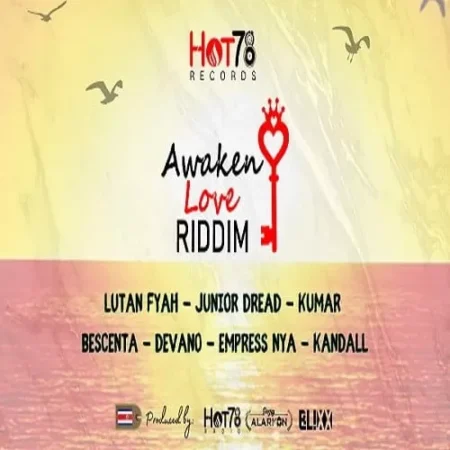 awaken love riddim - hot78 records