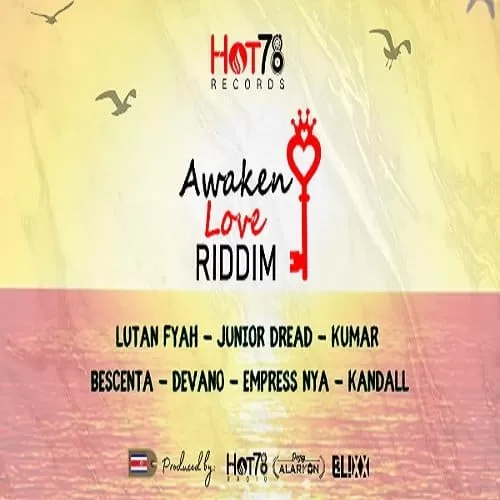 awaken love riddim - hot78 records