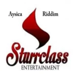 Aysica Riddim – Sturrclass Entertainment