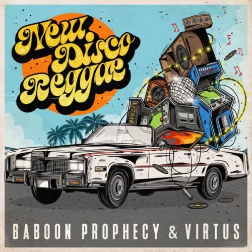 baboon prophecy ft. virtus - new disco reggae