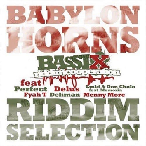 Babylon Horns Riddim Basix Riddim Selection