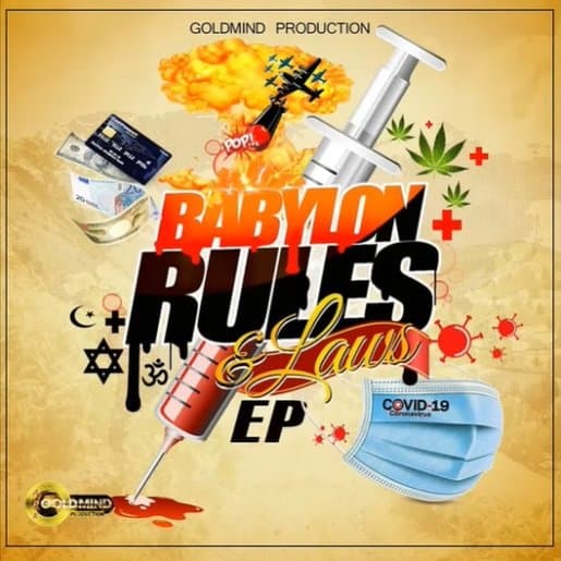 babylon rules and laws riddim - goldmind production