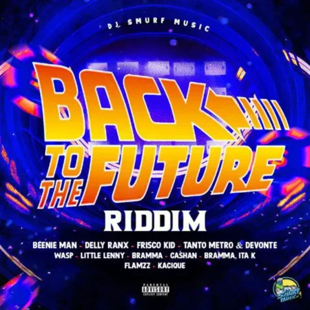 Back To The Future Riddim - Dj Smurf Music