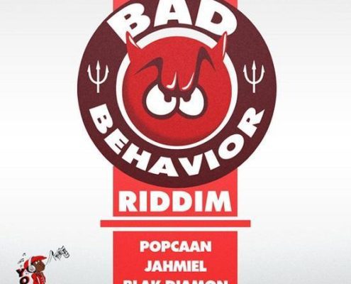 Bad Behavior Riddim