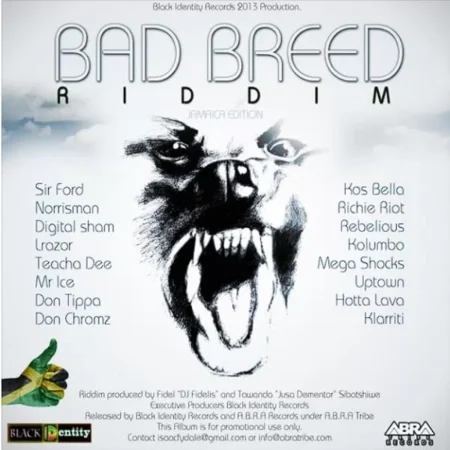 Bad Breed Riddim – Black Identity Records X A.B.R.A Bad Breed Riddim - Black Identity Records X A.b.r.a