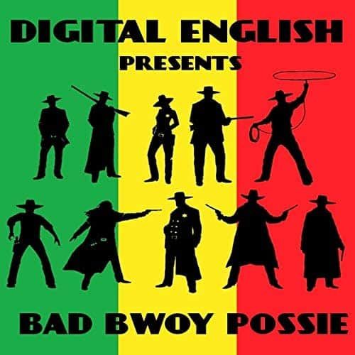 bad bwoy possie riddim (vol. 1 and 2) - digital english