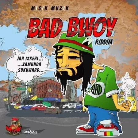 bad bwoy riddim - misik muzik