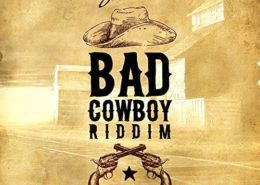 Bad Cowboy Riddim