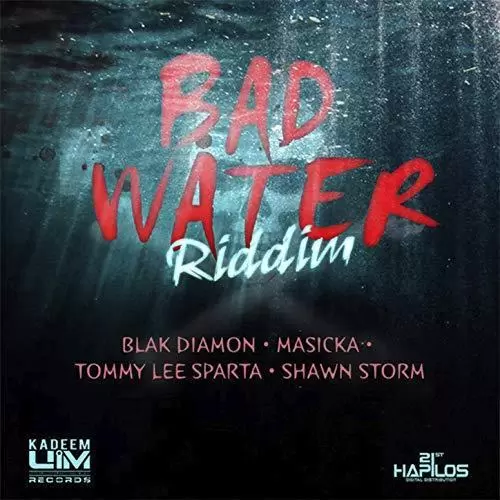 bad water riddim - uim records