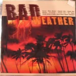 Bad Weather Riddim – Studio 2000