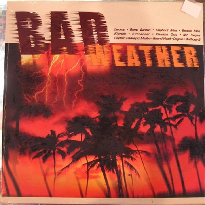 Bad Weather Riddim 2000