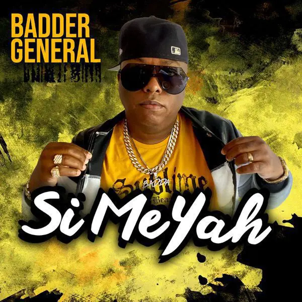 badda general - si me yah