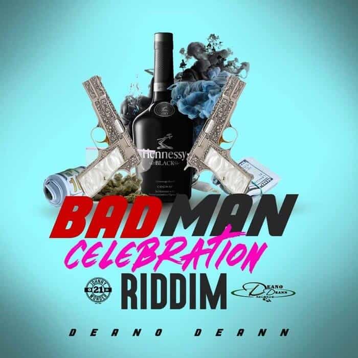 badman celebration riddim  - deano deann production