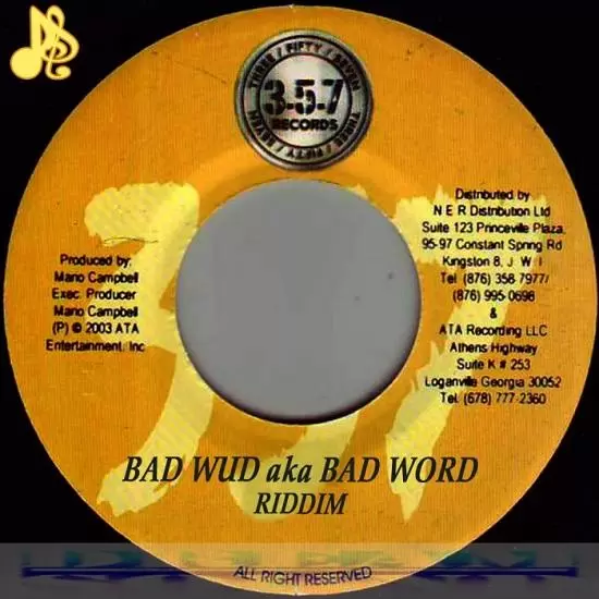 badword riddim - 3-5-7 records