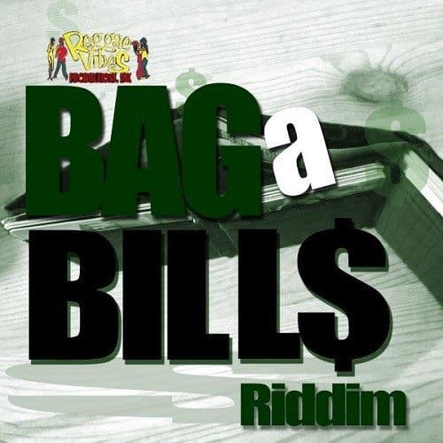 bag a bills riddim - reggae vibes