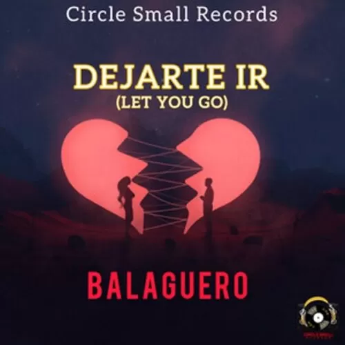 balaguero - dejarte ir (let you go)