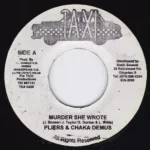 Bam Bam a.k.a Murder She Wrote Riddim – Taxi Records
