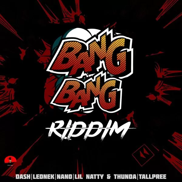 Bang Bang Riddim - Build De Vibes