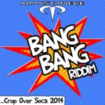 Bang Bang Riddim (Crop Over Soca) – Fox Fuse