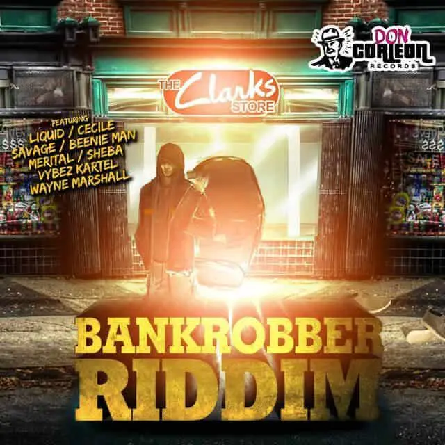 bankrobbers riddim - don corleon records