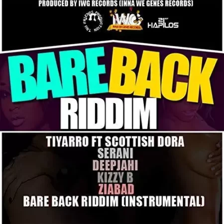 bareback riddim - iwg record