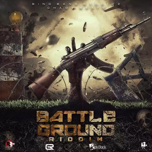 battle ground riddim - bing bang studioz / chady beats