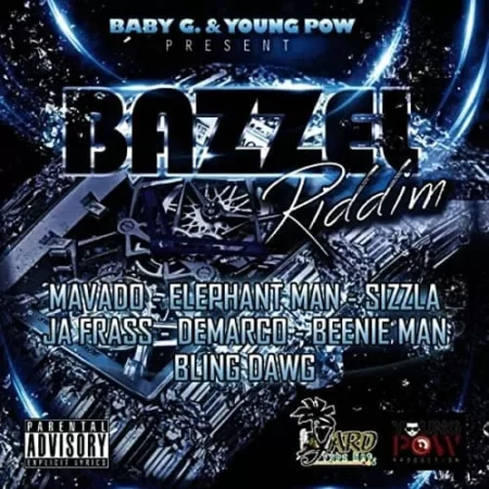 Bazzel Riddim – Baby G And Young Pow Bazzel Riddim - Baby G And Young Pow