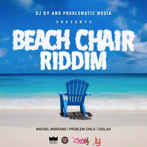 beach chair riddim - dj ky and problematic media