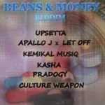 Beans And Money Riddim – Half A Puff Records