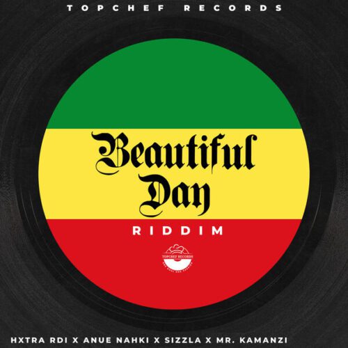 beautiful-day-riddim-topchef-records