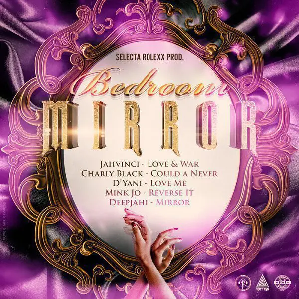 Bedroom Mirror Riddim - Selecta Rolexx Productions