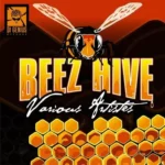 Bee Hive Riddim (2007) – Big Ship Records
