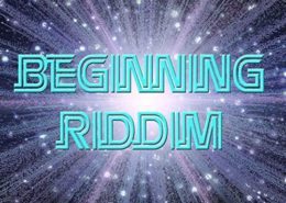 Beginning Riddim