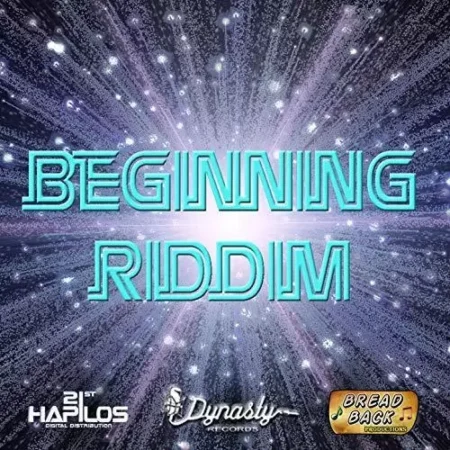 beginning riddim - dynasty records