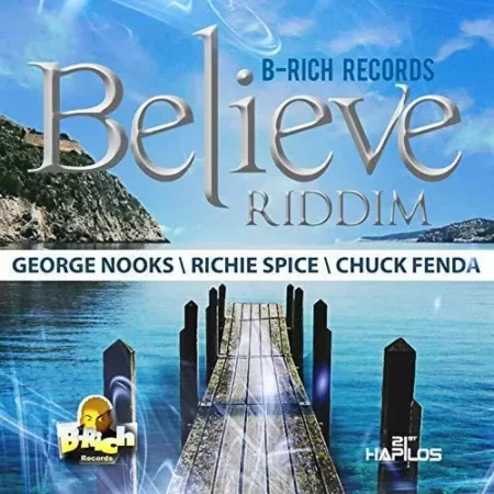 Believe Riddim - B-rich Records