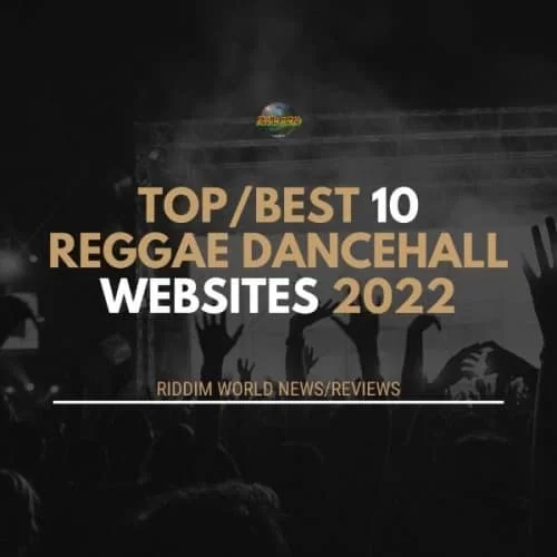 the best 10 reggae dancehall websites 2022