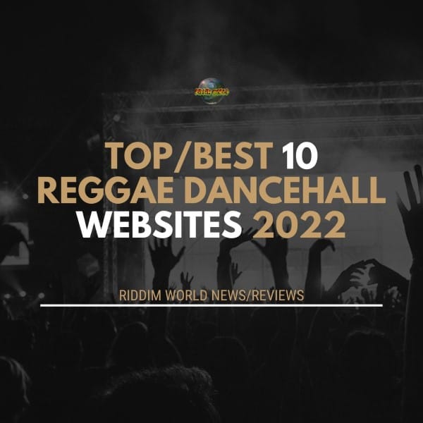 best-reggae-dancehall-websites-2022