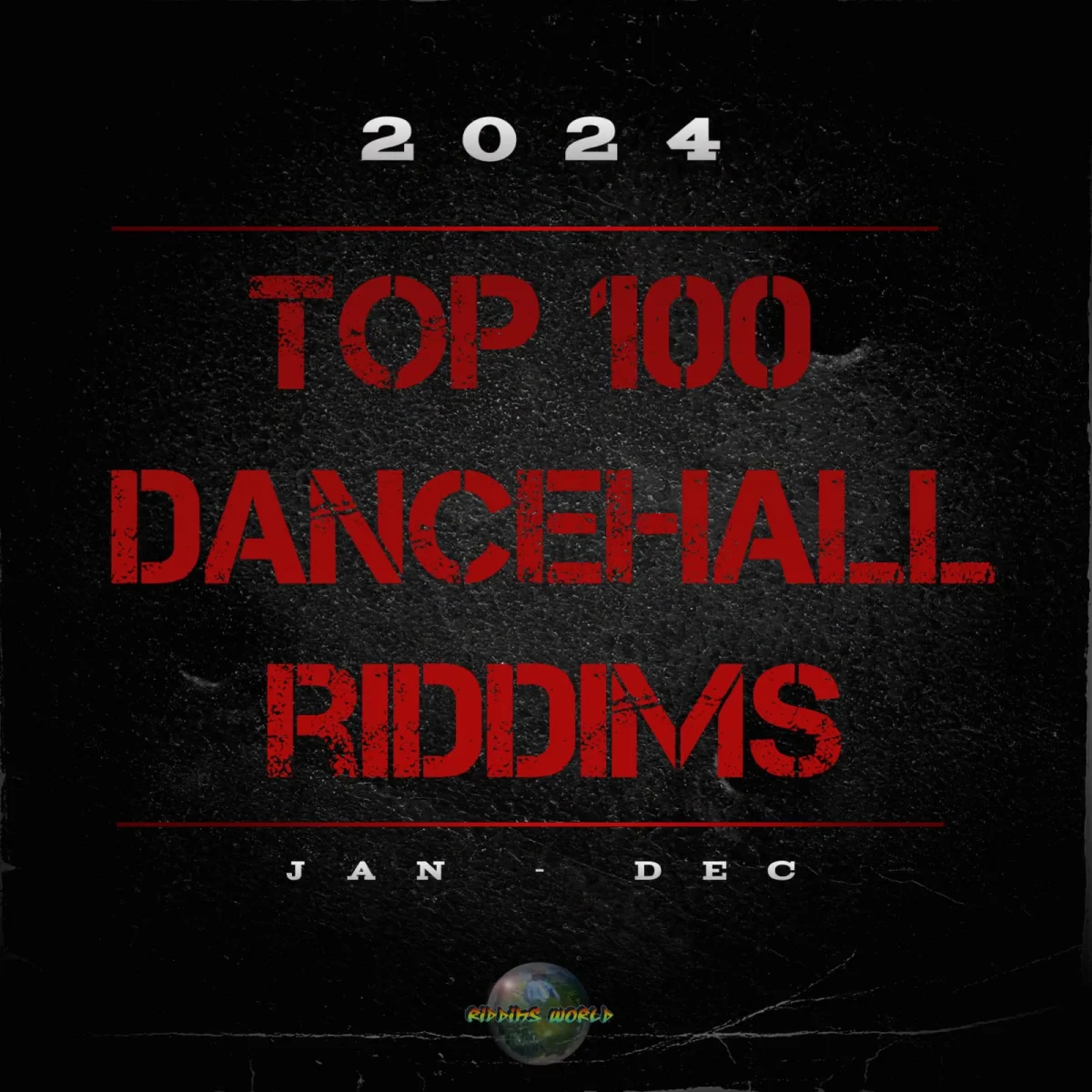 2024 Top 100 Dancehall Riddims - Dj Promo Pack