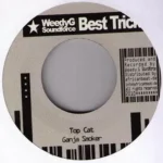 Best Trick Riddim – Weedy G Soundforce