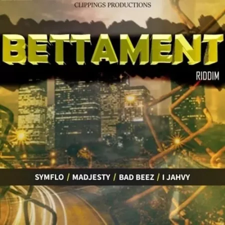 bettament riddim - clippings productions