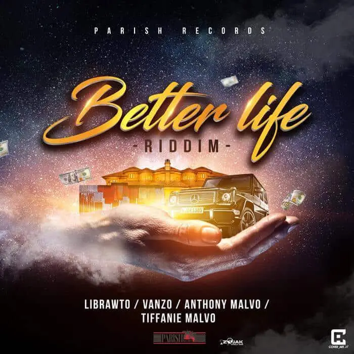 better life riddim - parish records