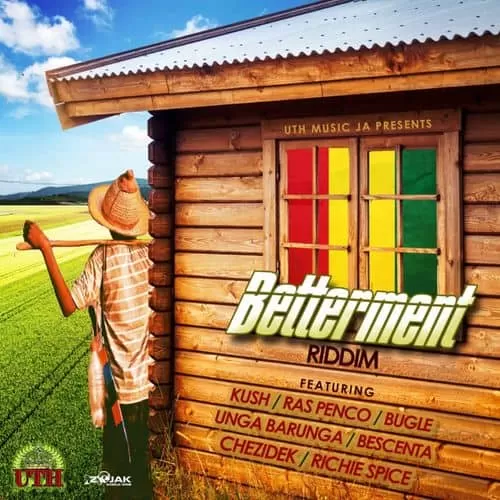 betterment riddim - uth music