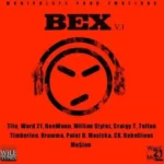 Bex Riddim Vol 1 – Wiletunes/Ward 21 Music