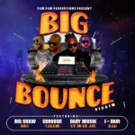 Big Bounce Riddim (2023) – Boom Productions